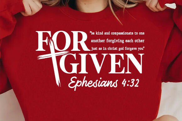 Forgiven Ephesians 4:32 Christian PNG for T-Shirt Designs