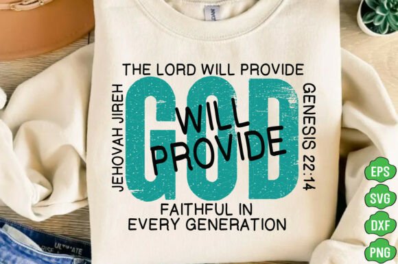 God Will Provide SVG PNG, Christian T-Shirt Designs
