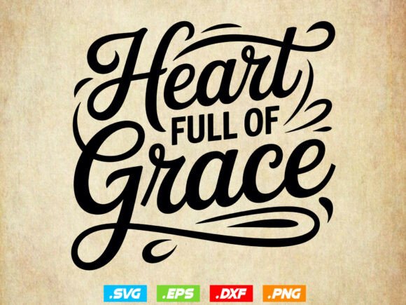 Heart Full of Grace SVG: Christian T-Shirt Designs