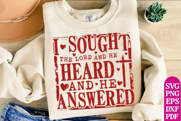 I Sought the Lord PNG, Christian Shirt T-Shirt Designs