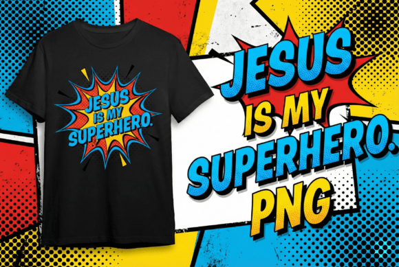 Jesus Is My Superhero Comic Style
