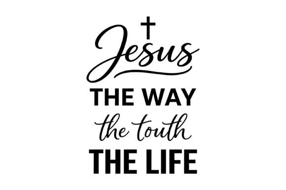 Jesus the Way Typography Design for T-Shirt Designs