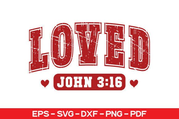 John 3:16 SVG — T-Shirt Designs & Faith-Based Craft Assets