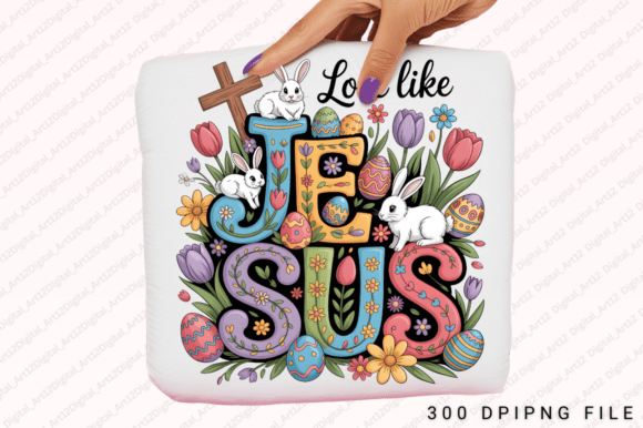 Love Like Jesus Easter PNG: T-Shirt Designs for Content Publishers